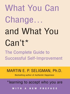 cover image of What You Can Change...and What You Can't